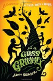 In a Glass Grimmly 2012 9780525425816 Front Cover