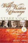 With Vision and Courage Starr King School for the Ministry the History of its First Hundred Years 1904-2004 2006 9780595390816 Front Cover