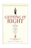 Getting It Right How Working Mothers Successfully Take up the Challenge of Life, Family, and Career 2002 9780671041816 Front Cover