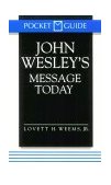 John Wesley's Message Today 1991 9780687316816 Front Cover