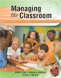 Managing the Classroom Creating a Culture for Primary and Elementary Teaching and Learning cover art