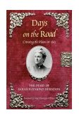 Days on the Road Crossing the Plains in 1865, the Diary of Sarah Raymond Herndon cover art