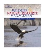 Wildlife and Natural Resource Management 2nd 2002 Revised  9780766826816 Front Cover