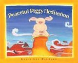 Peaceful Piggy Meditation  9780807563816 Front Cover