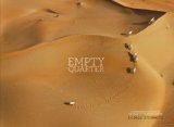Empty Quarter A Photographic Journey to the Heart of the Arabian Desert 2009 9780810983816 Front Cover