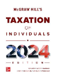 McGraw-Hill's Taxation of Individuals 2024 Edition 15th 9781265364816 Front Cover