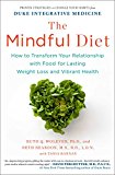 Mindful Diet How to Transform Your Relationship with Food for Lasting Weight Loss and Vibrant Health  9781451666816 Front Cover