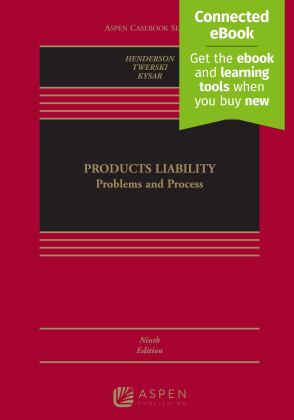 Products Liability Problems and Process 9th 9781543806816 Front Cover
