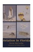 Aviation in Florida 2003 9781561642816 Front Cover