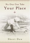 No One Can Take Your Place  9781590381816 Front Cover