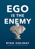 Ego Is the Enemy  9781591847816 Front Cover