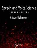 Speech and Voice Science  cover art