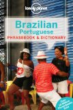 Lonely Planet Brazilian Portuguese Phrasebook and Dictionary 5 5th Ed 5th Edition cover art