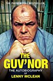 The Guv'nor: The Autobiography of Lenny Mclean  9781786063816 Front Cover