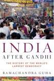India after Gandhi The History of the World's Largest Democracy  9780060198817 Front Cover
