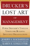 Drucker's Lost Art of Management: Peter Drucker's Timeless Vision for Building Effective Organizations  9780071765817 Front Cover