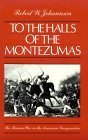 To the Halls of the Montezumas The Mexican War in the American Imagination cover art