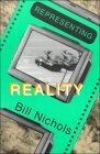 Representing Reality Issues and Concepts in Documentary 1992 9780253206817 Front Cover