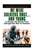 We Were Soldiers Once... and Young Ia Drang - the Battle That Changed the War in Vietnam cover art
