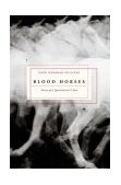 Blood Horses Notes of a Sportswriter's Son 2004 9780374172817 Front Cover