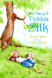 Naming of Tishkin Silk 2009 9780374354817 Front Cover