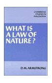 What Is a Law of Nature?  9780521314817 Front Cover