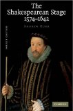 Shakespearean Stage, 1574-1642 4th 9780521509817 Front Cover