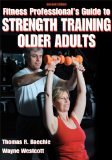 Fitness Professional's Guide to Strength Training Older Adults  cover art