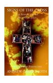 Signs of the Cross The Search for the Historical Jesus from a Jewish Perspective 2001 9780738899817 Front Cover