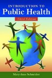 Introduction to Public Health 3rd 9780763763817 Front Cover