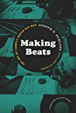 Making Beats The Art of Sample-Based Hip-Hop  9780819574817 Front Cover