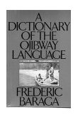 Dictionary of the Ojibway Language  cover art