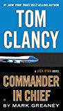 Tom Clancy Commander in Chief 1st 9781101988817 Front Cover