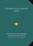 Hymne Sur Lepante 2010 9781169580817 Front Cover