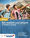 Kraus' Recreation and Leisure in Modern Society 11th 9781284106817 Front Cover