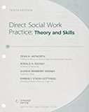 Bundle: Empowerment Series: Direct Social Work Practice: Theory and Skills, Loose-Leaf Version, 10th + MindTap Social Work, 1 Term (6 Months) Printed Access Card 10th 9781337129817 Front Cover