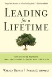 Leading for a Lifetime How Defining Moments Shape Leaders of Today and Tomorrow cover art