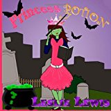 Princess Potion 2013 9781484933817 Front Cover