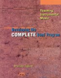 Teaching Instrumental Music Developing the Complete Band Program cover art