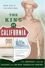 King of California J. G. Boswell and the Making of a Secret American Empire cover art