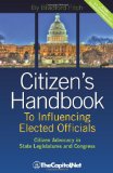 Citizen's Handbook to Influencing Elected Officials A Guide for Citizen Lobbyists and Grassroots Advocates cover art