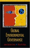 Global Environmental Governance Foundations of Contemporary Environmental Studies cover art