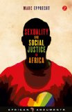 Sexuality and Social Justice in Africa Rethinking Homophobia and Forging Resistance  9781780323817 Front Cover