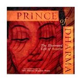 Prince of Dharma The Illustrated Life of Buddha 2002 9781886069817 Front Cover