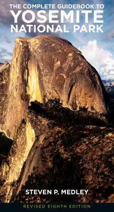 Complete Guidebook to Yosemite National Park 8th 9781930238817 Front Cover