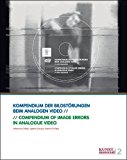 Compendium of Image Errors in Analogue Video  9783858813817 Front Cover