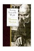 Turning Toward the World The Pivotal Years; the Journals of Thomas Merton, Volume 4: 1960-1963 cover art