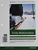 Finite Mathematics, Books a la Carte Plus Mylab Math Access Card Package 11th 9780133886818 Front Cover