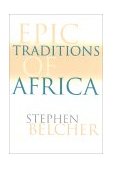 Epic Traditions of Africa 1999 9780253212818 Front Cover