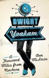 Dwight Yoakam A Thousand Miles from Nowhere 2012 9780292723818 Front Cover